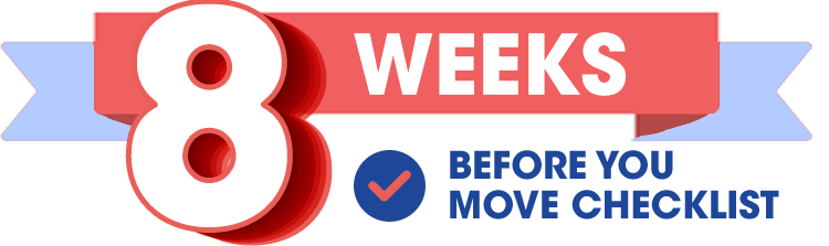 8 Weeks Before You Move Checklist - Earthrelo